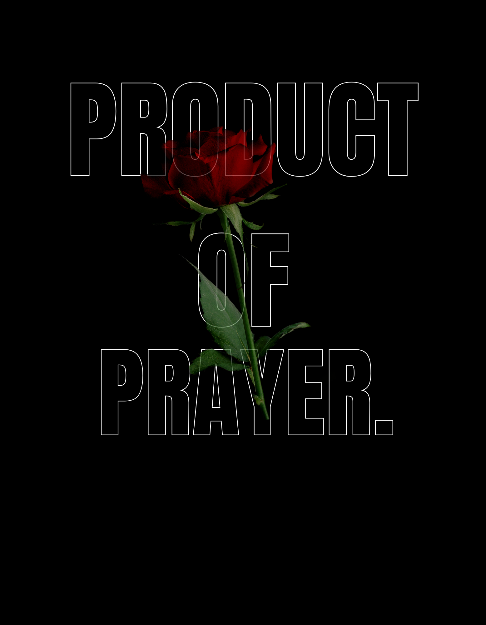 Product of prayer T-shirts